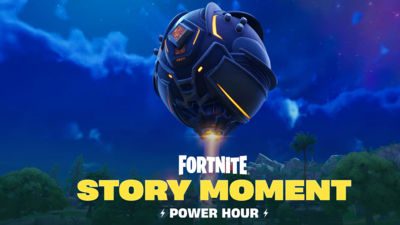 Fortnite story moment power hour.jpg